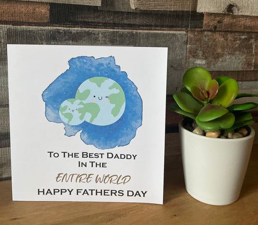 Best Daddy in the World Fathers Day Card
