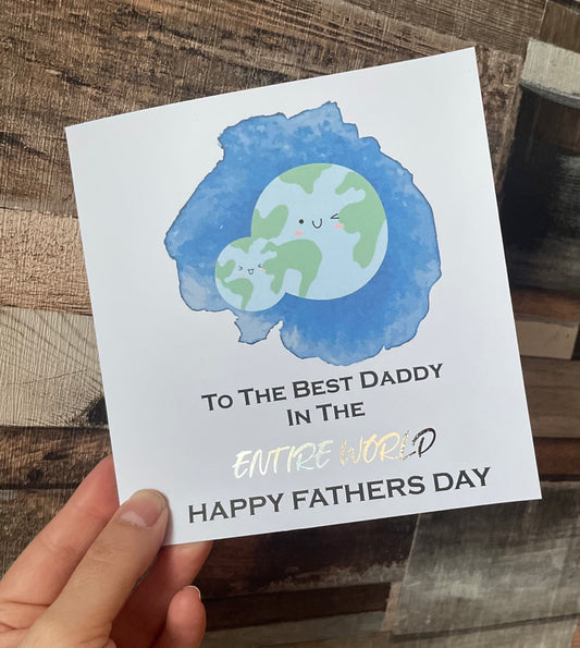 Best Daddy in the World Fathers Day Card